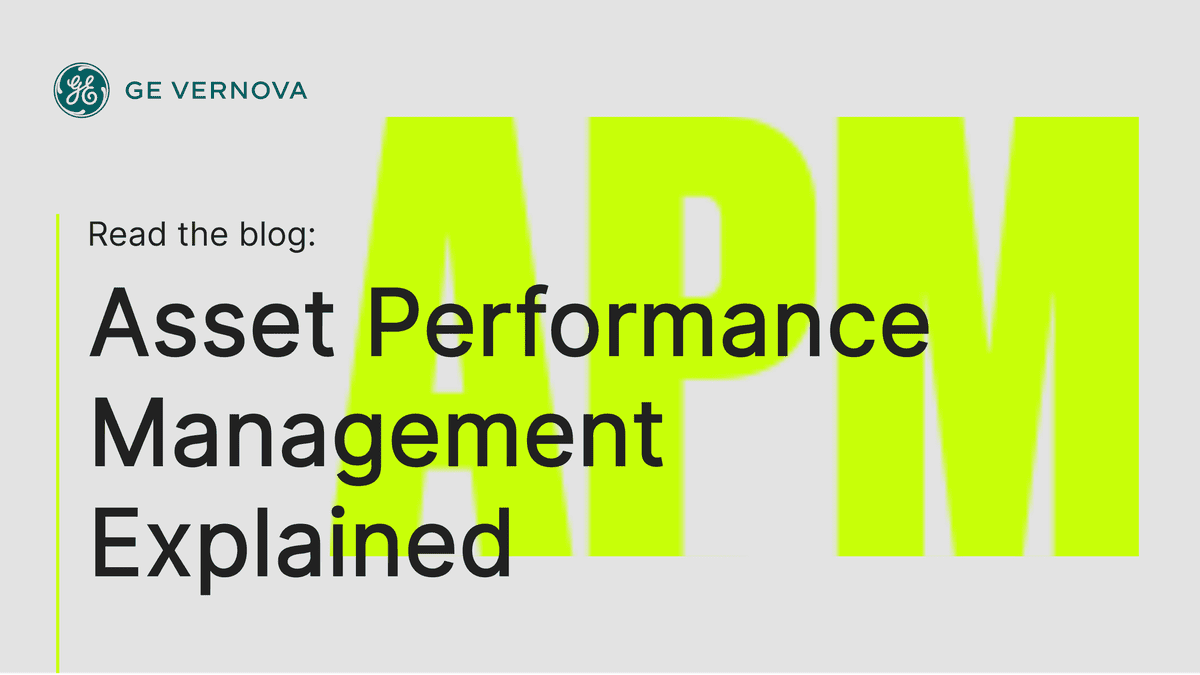 Asset Performance Management Explained | GE Vernova