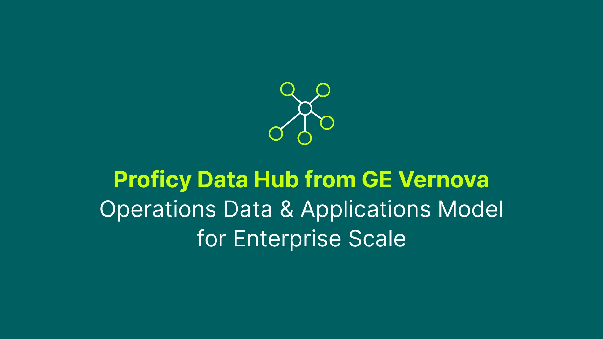 Proficy Data Hub
