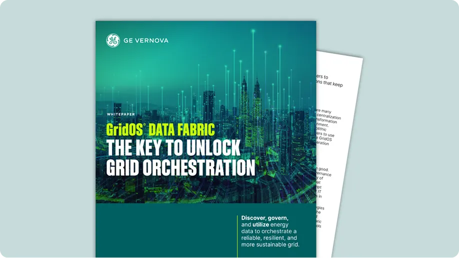 GridOS Data Fabric The Key to Unlock Grid Orchestration&nbsp;&nbsp;