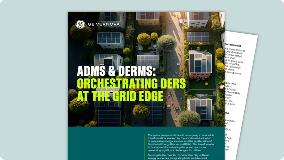 ADMS & DERMS: Orchestrating DERS at the Grid Edge