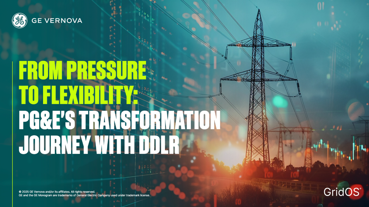 From Pressure to Flexibility: PG&E’s Transformation Journey With DDLR ...