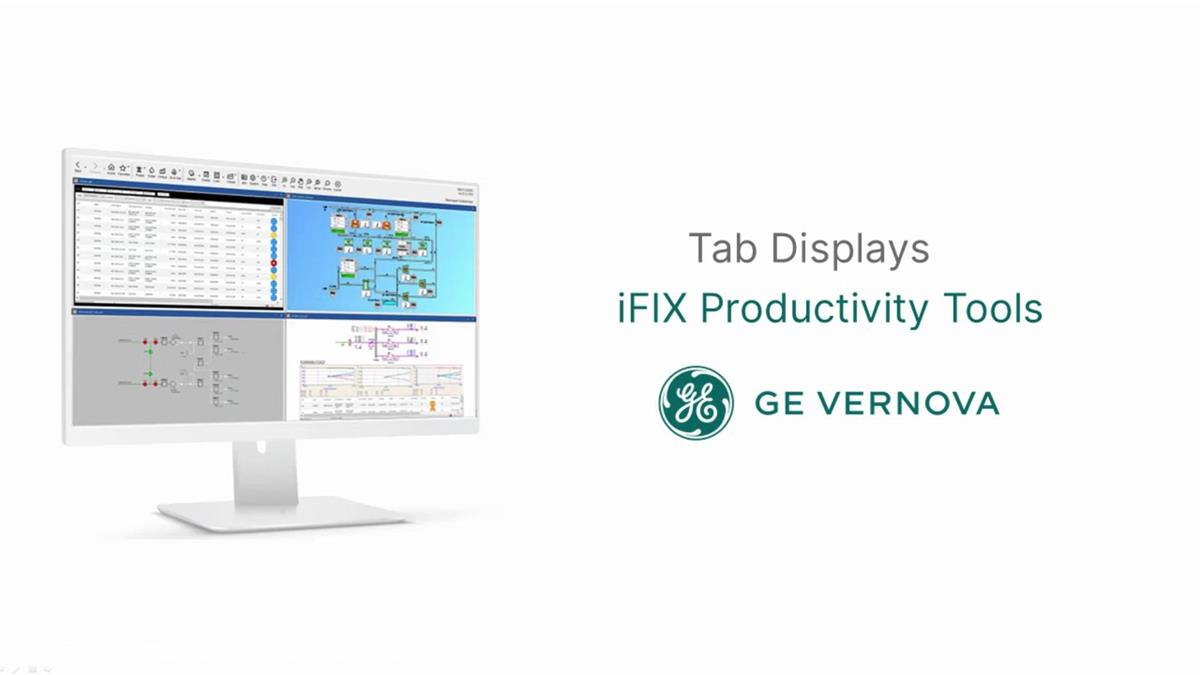Master Proficy® iFIX Tab Displays: Boost SCADA Efficiency & Operator ...