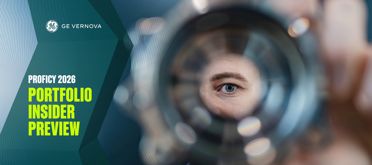 Proficy 2026 Product Update Webinar Series: Portfolio Insider Preview