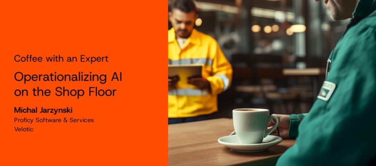 Coffee with an Expert | Operationalizing AI on the shopfloor