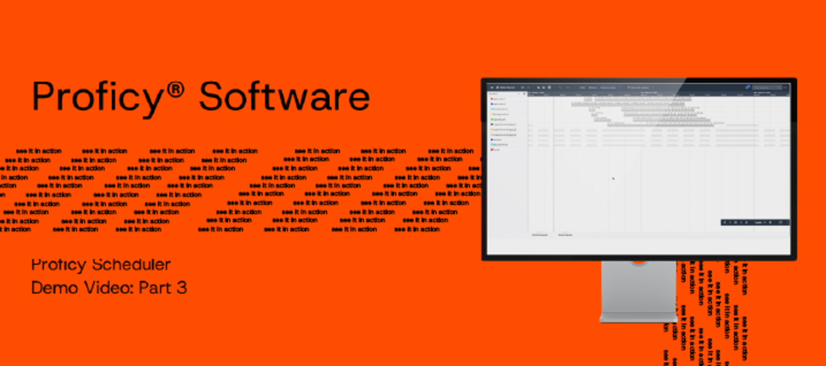 Proficy Scheduler in Action