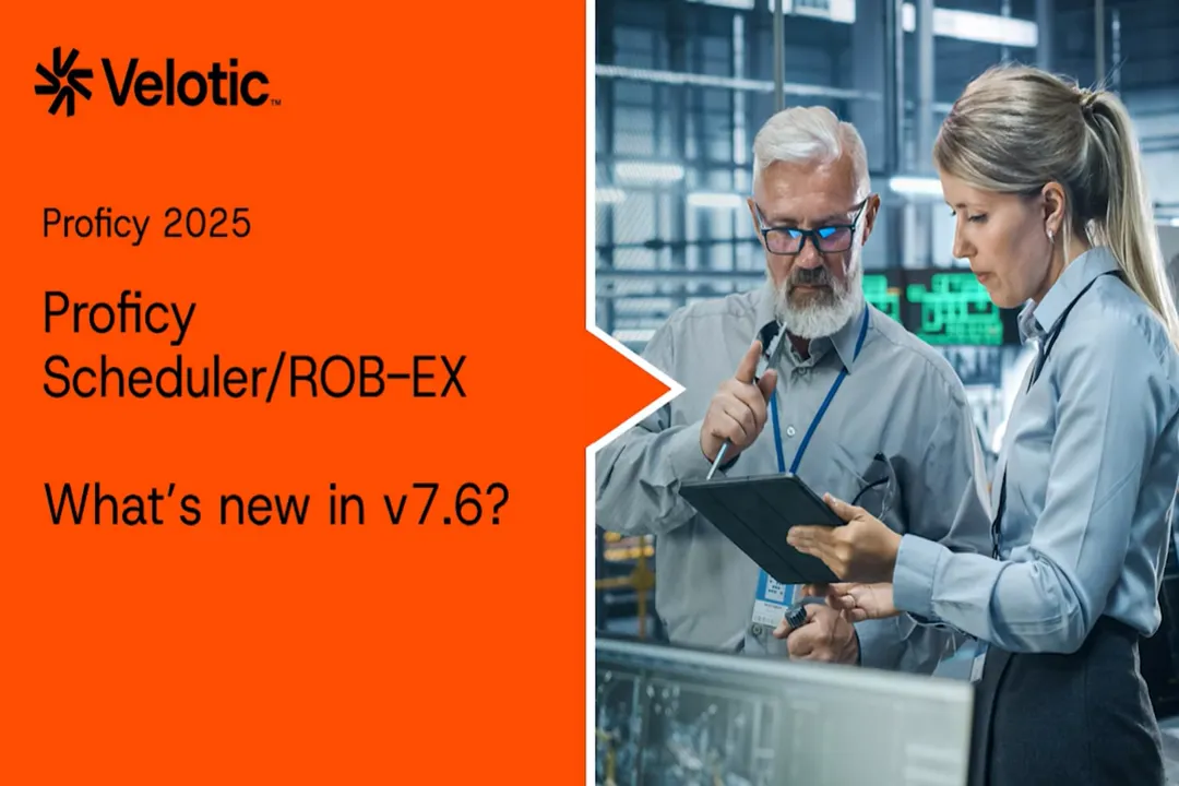 Proficy Scheduler -- What's new in v7.6