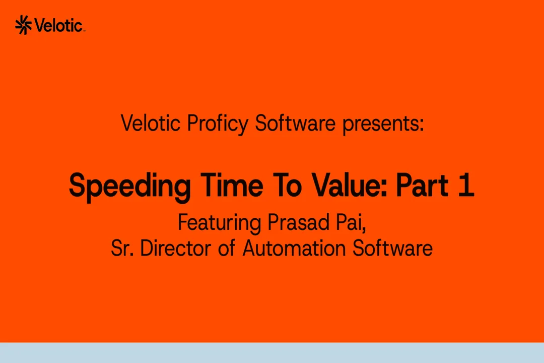 Speeding Time-To-Value 